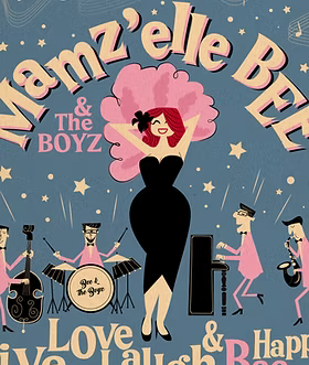 Mamz'elle Bee & The Boyz & Girlz